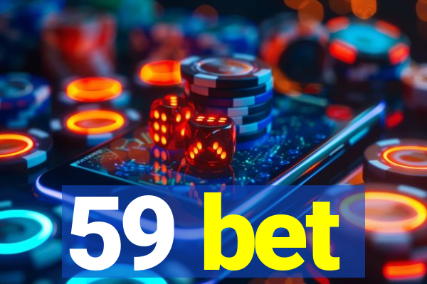 59 bet